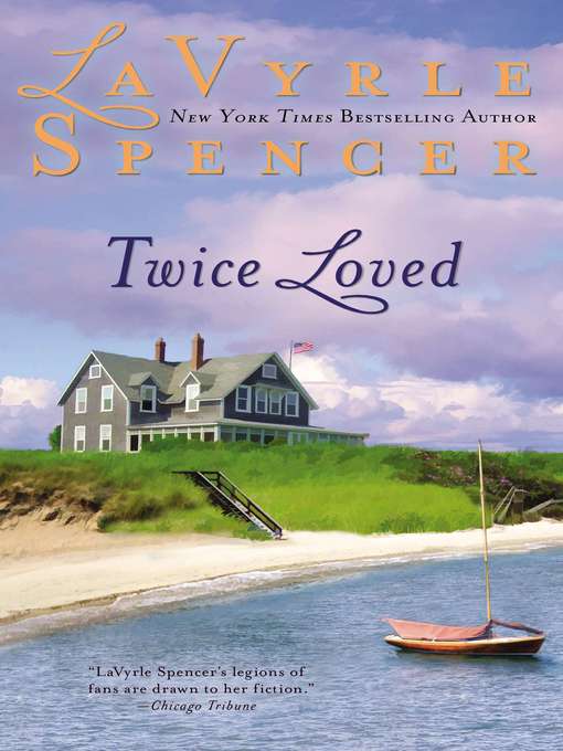 Title details for Twice Loved by Lavyrle Spencer - Available
